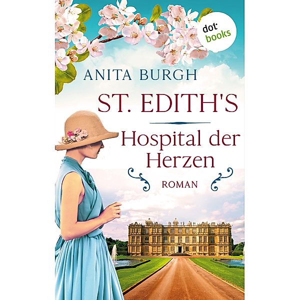 St. Edith's: Hospital der Herzen, Anita Burgh