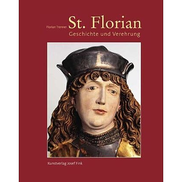 St. Florian Geschichte und Verehrung, Florian Trenner