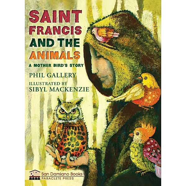 St. Francis and the Animals, Phil Gallery