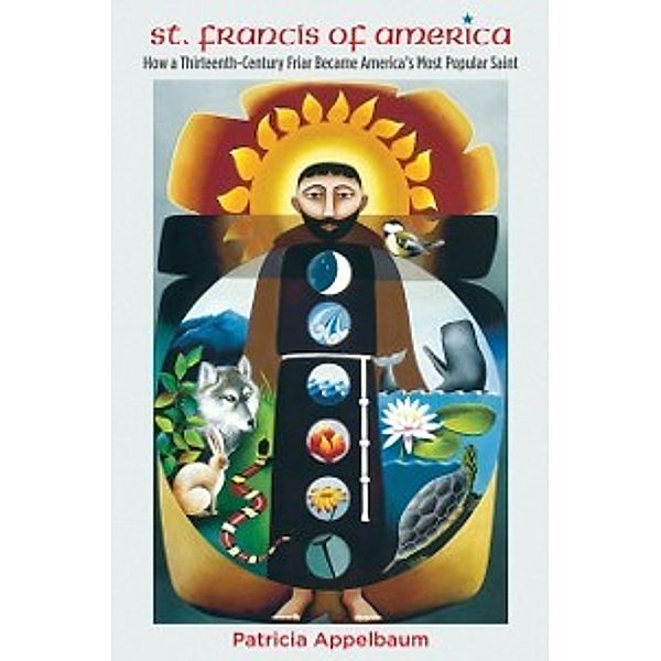 St. Francis of America, Patricia Appelbaum
