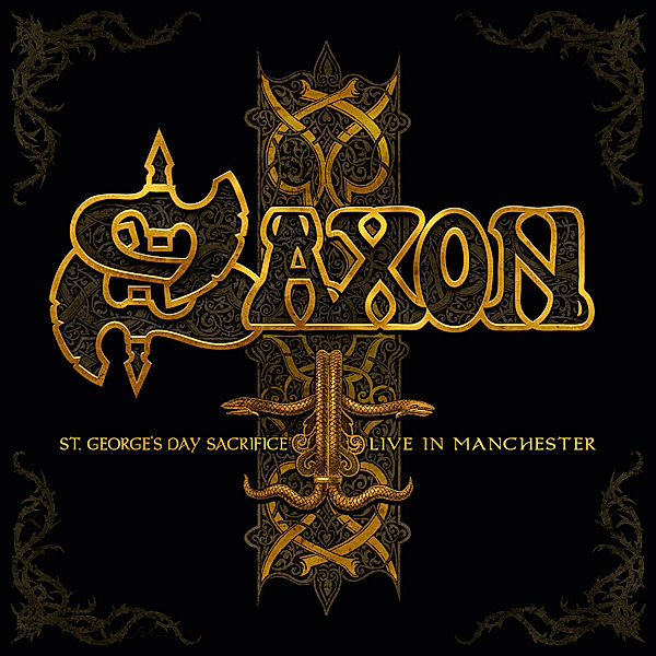 St.George'S Day Sacrifice-Live In Manchester, Saxon