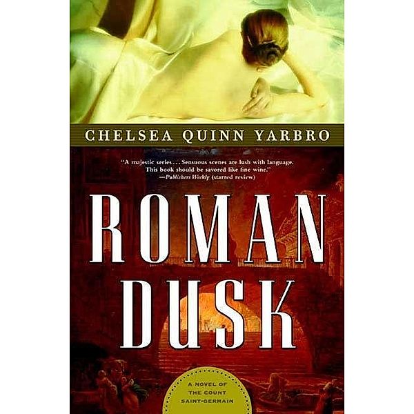 St. Germain: 19 Roman Dusk, Chelsea Quinn Yarbro