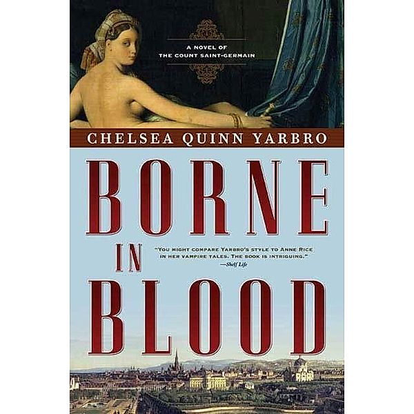 St. Germain: 21 Borne in Blood, Chelsea Quinn Yarbro