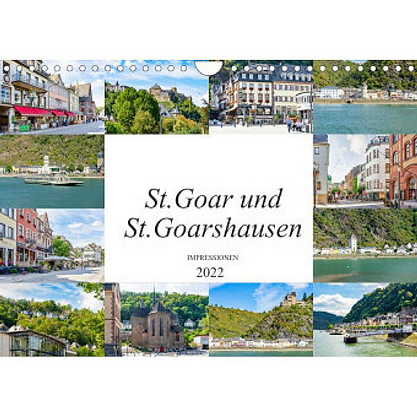 St. Goar und St. Goarshausen Impressionen (Wandkalender 2022 DIN A4 quer), Dirk Meutzner