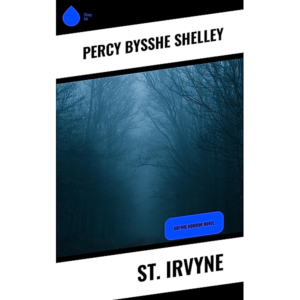 St. Irvyne, Percy Bysshe Shelley