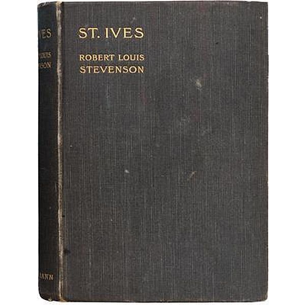 St. Ives / Spartacus Books, Robert Louis Stevenson