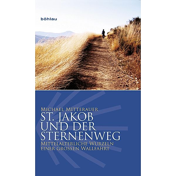 St. Jakob und der Sternenweg, Michael Mitterauer