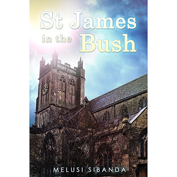 St James in the Bush, Melusi Sibanda