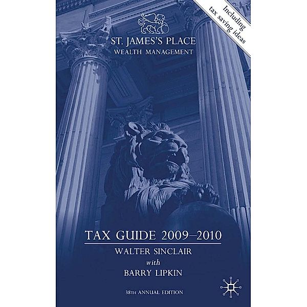 St. James's Place Wealth Management Tax Guide 2009-2010, W. Sinclair, E. Lipkin