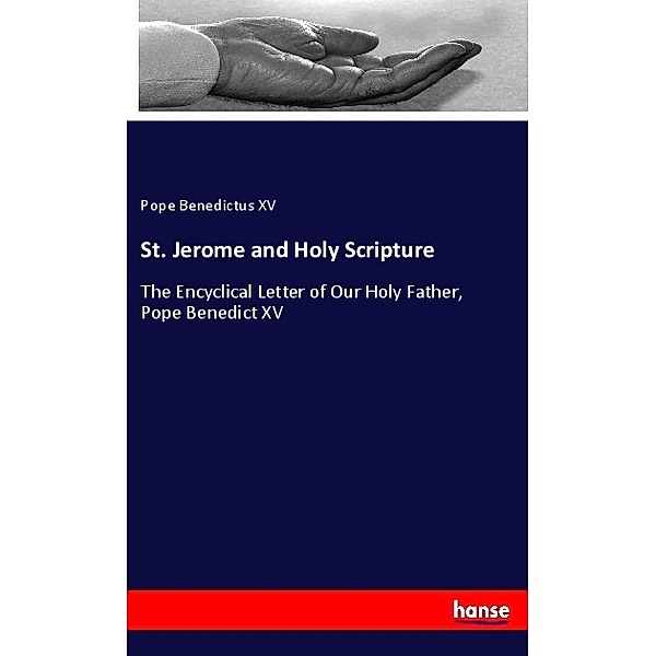 St. Jerome and Holy Scripture, Pope Benedictus XV