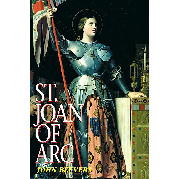 St. Joan of Arc, John Beevers