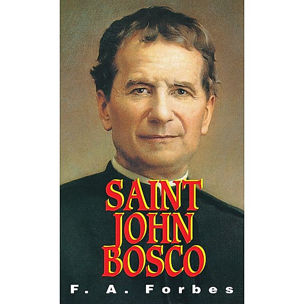 St. John Bosco, Mother Frances Alice Monica Forbes