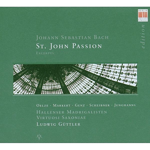 St.John Passion, Güttler, Oelze, Genz