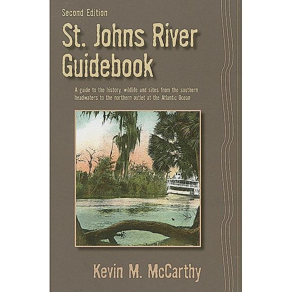 St. Johns River Guidebook, Kevin M. McCarthy