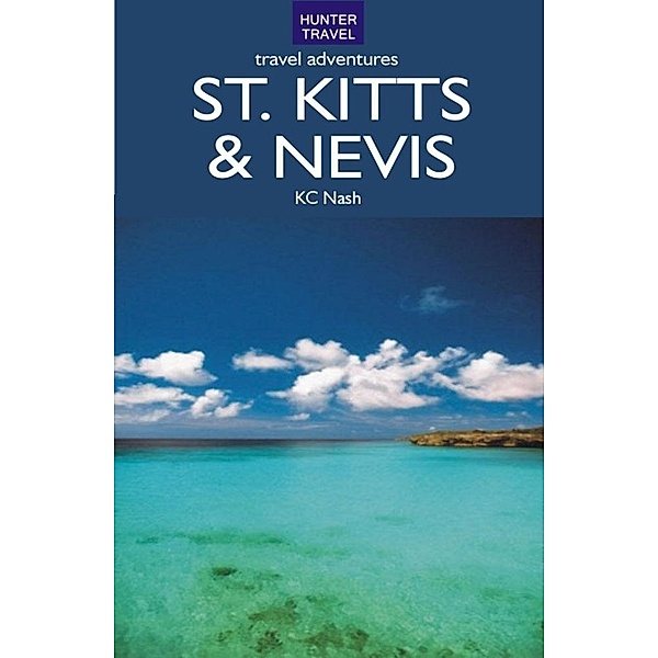 St. Kitts & Nevis Travel Adventures, KC Nash