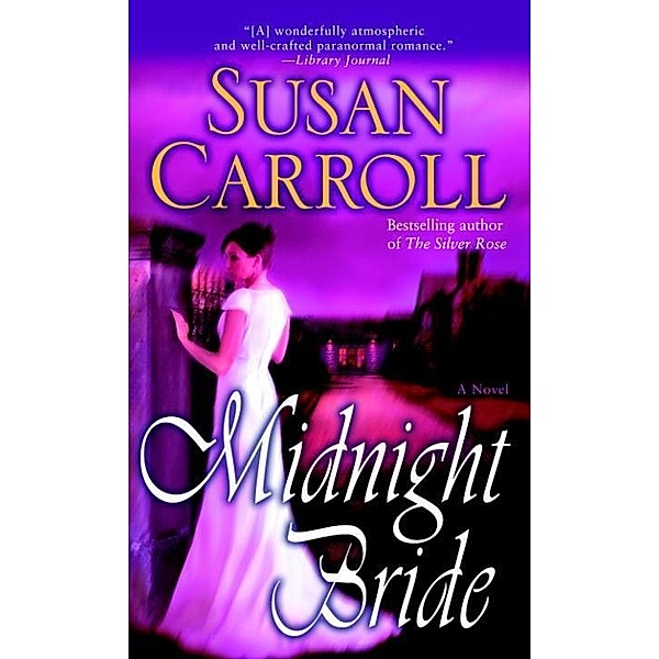 St. Leger: 3 Midnight Bride, Susan Carroll