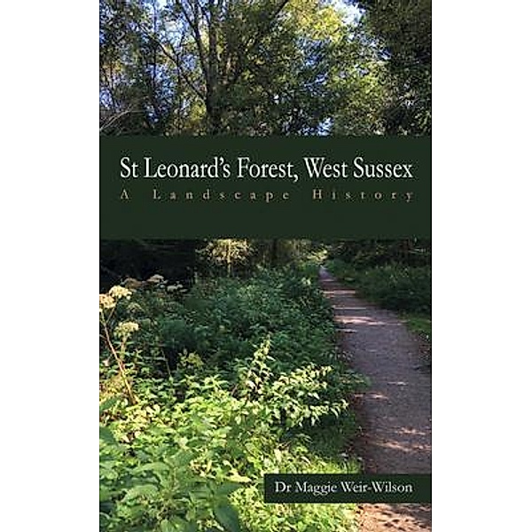St Leonard's Forest, West Sussex, Maggie Weir-Wilson