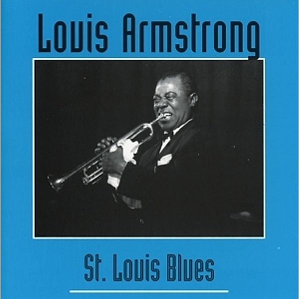 St.Louis Blues, Louis Armstrong