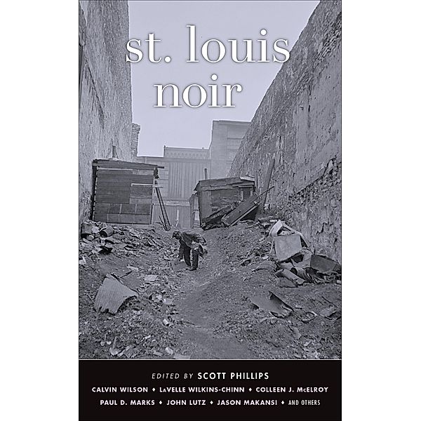 St. Louis Noir / Akashic Noir