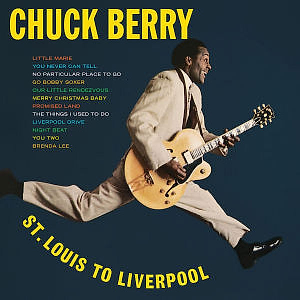 St.Louis To Liverpool, Chuck Berry