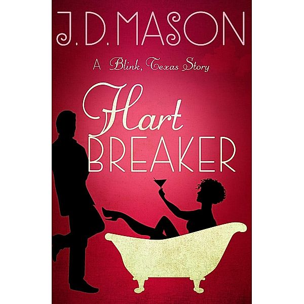 St. Martin's Griffin: Hart Breaker, J. D. Mason