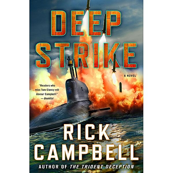 St. Martin's Press: Deep Strike, Rick Campbell