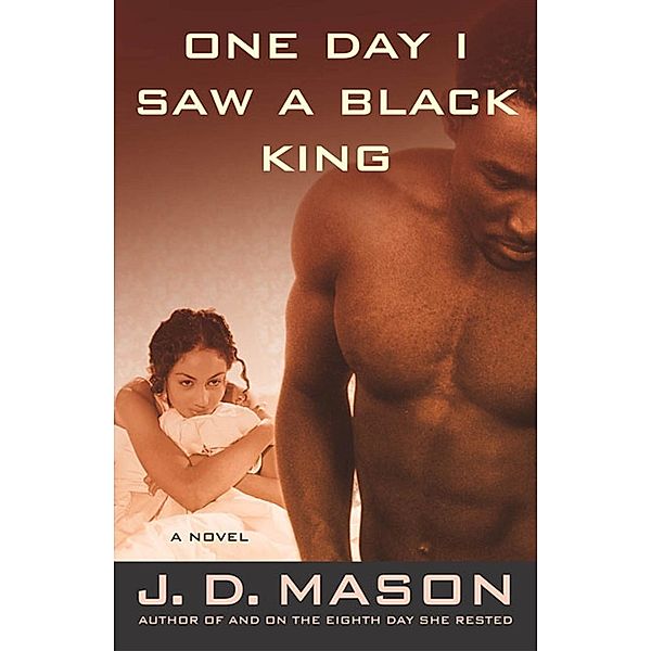 St. Martin's Press: One Day I Saw a Black King, J. D. Mason