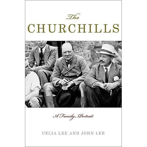 St. Martin's Press: The Churchills, Celia Lee, John Lee