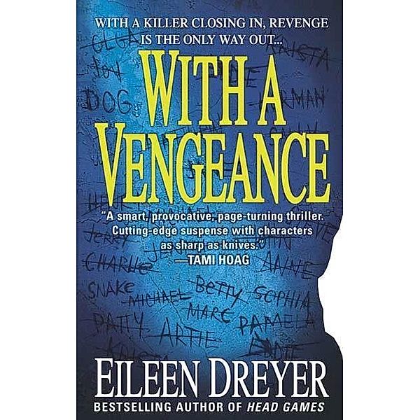 St. Martin's Press: With a Vengeance, Eileen Dreyer