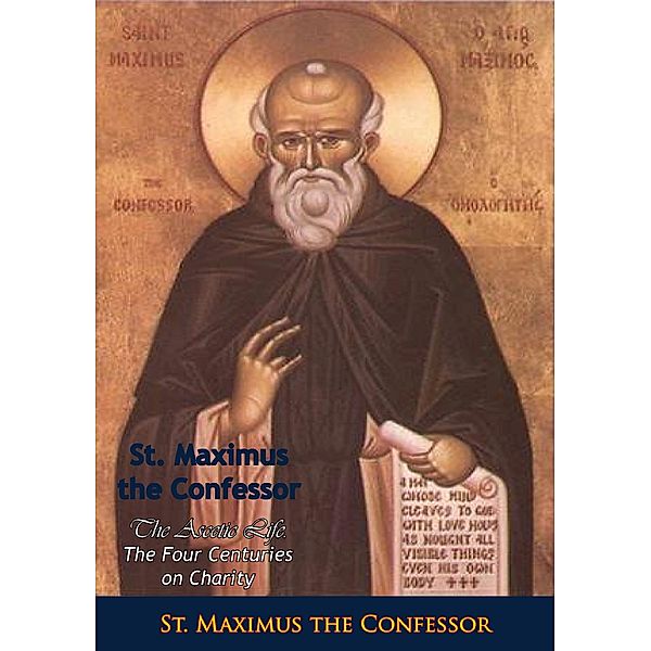 St. Maximus the Confessor, St. Maximus the Confessor