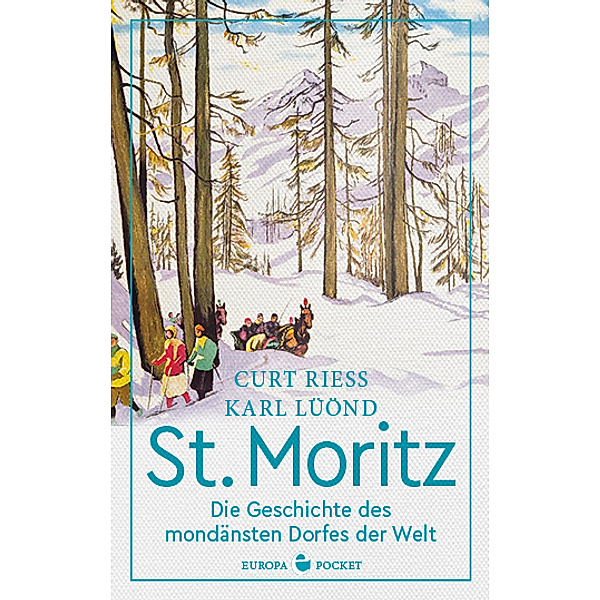 St. Moritz, Curt Riess, Karl Lüönd