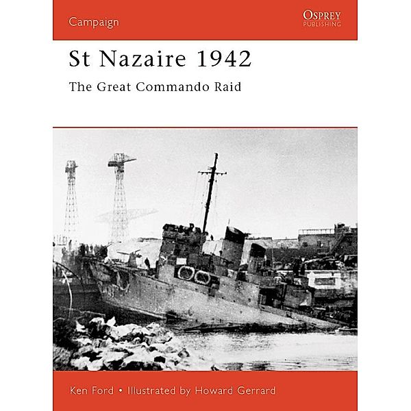 St Nazaire 1942, Ken Ford