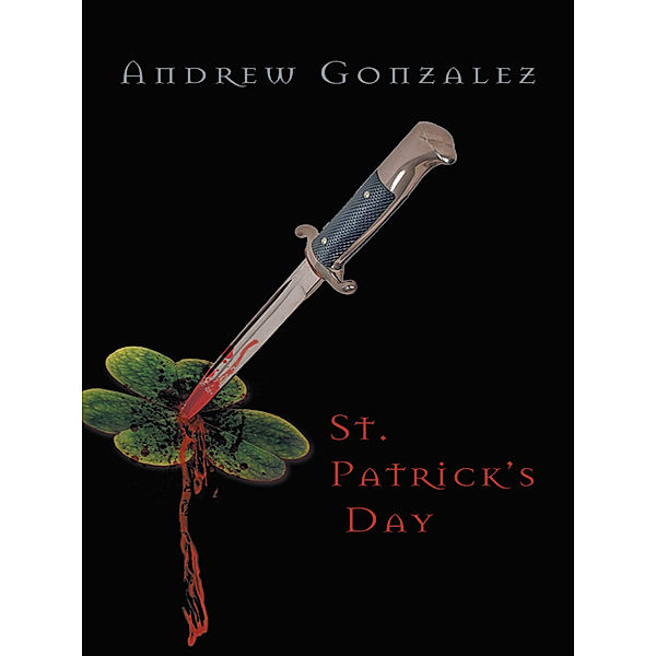 St. Patrick's Day, Andrew Gonzalez