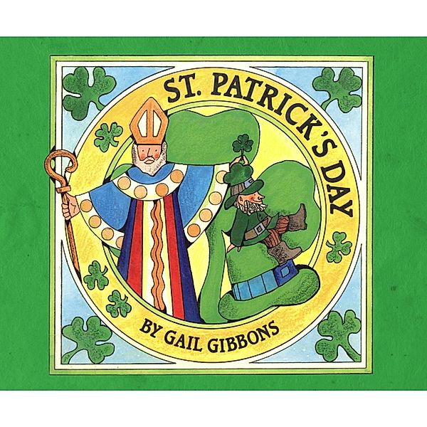 St. Patrick's Day (Unabridged), Gail Gibbons