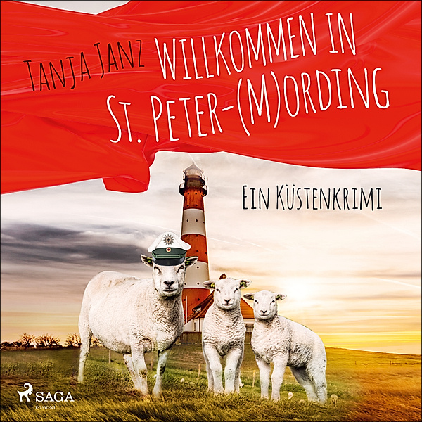 St, Peter-Mording-Reihe - 1 - Willkommen in St. Peter-(M)Ording (St. Peter-Mording-Reihe 1), Tanja Janz