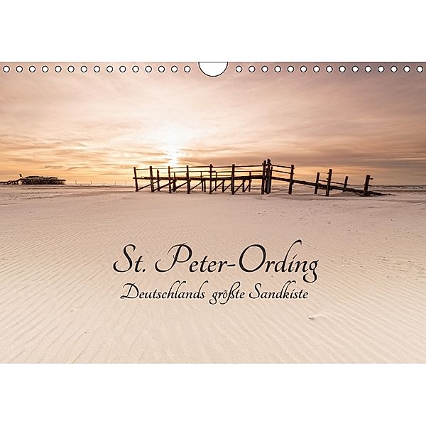 St. Peter-Ording. Deutschlands größte Sandkiste (Wandkalender 2018 DIN A4 quer) Dieser erfolgreiche Kalender wurde diese, Nordbilder Fotografie aus Leidenschaft