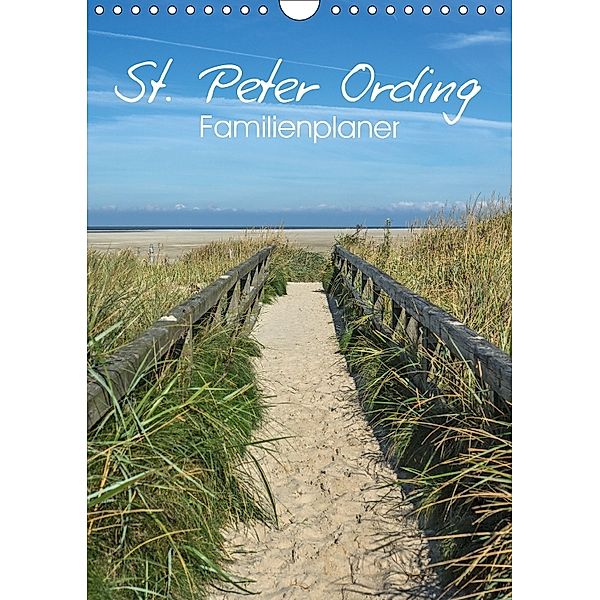 St. Peter Ording Familienplaner (Wandkalender 2018 DIN A4 hoch), Andrea Potratz