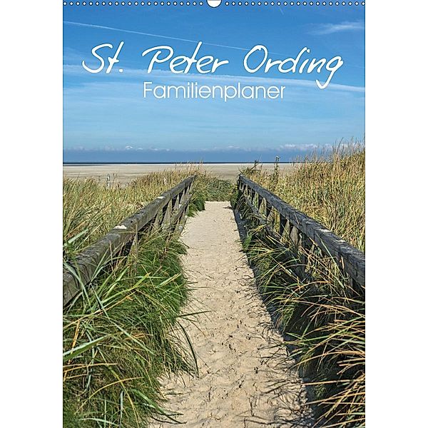 St. Peter Ording Familienplaner (Wandkalender 2021 DIN A2 hoch), Andrea Potratz