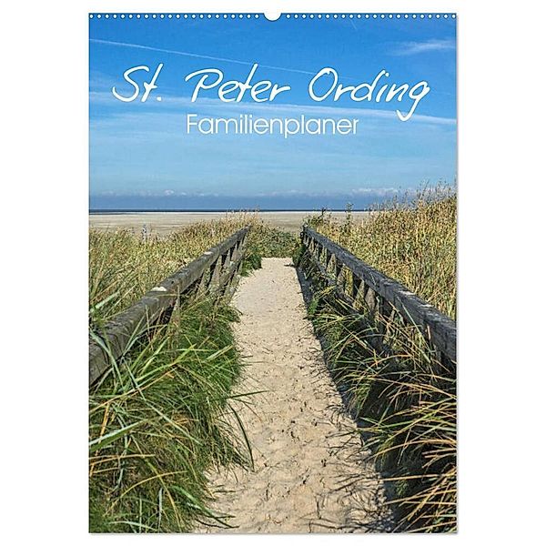 St. Peter Ording Familienplaner (Wandkalender 2024 DIN A2 hoch), CALVENDO Monatskalender, Andrea Potratz