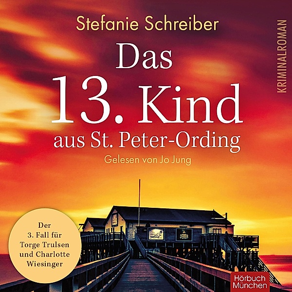 St. Peter-Ording-Krimis - 3 - Das 13. Kind aus St. Peter-Ording, Stefanie Schreiber