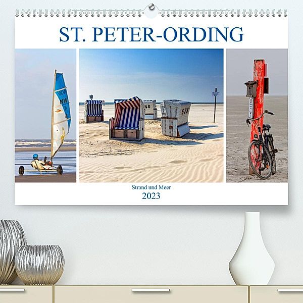 ST. PETER ORDING Strand und Meer (Premium, hochwertiger DIN A2 Wandkalender 2023, Kunstdruck in Hochglanz), Manuela Falke