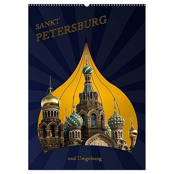 St. Peterburg und Umgebung (Wandkalender 2024 DIN A2 hoch), CALVENDO Monatskalender, Hermann Koch