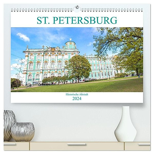 St. Petersburg - Historische Altstadt (hochwertiger Premium Wandkalender 2024 DIN A2 quer), Kunstdruck in Hochglanz, pixs:sell