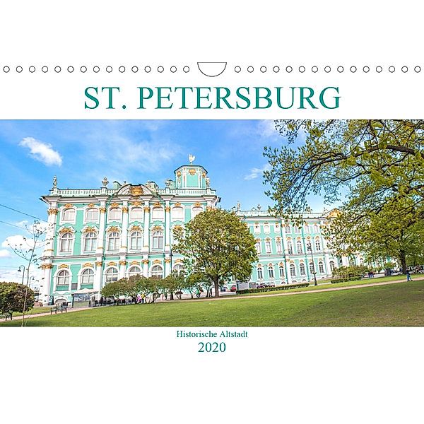 St. Petersburg - Historische Altstadt (Wandkalender 2020 DIN A4 quer)
