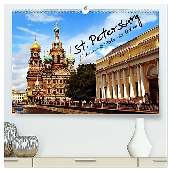 St. Petersburg (hochwertiger Premium Wandkalender 2024 DIN A2 quer), Kunstdruck in Hochglanz, Patrick le Plat