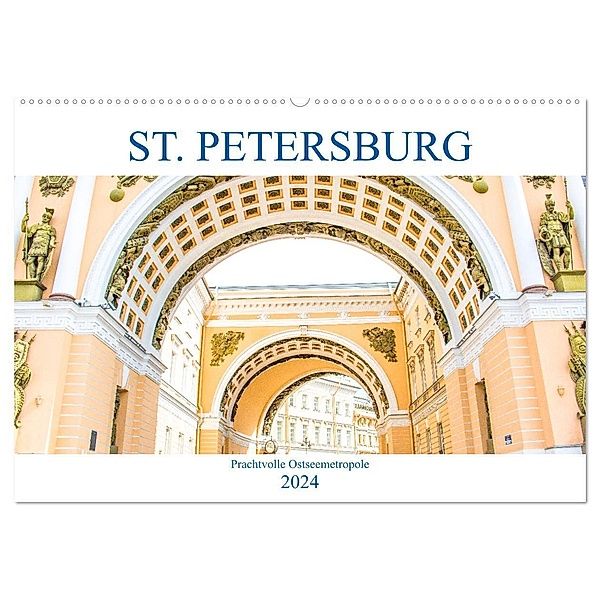 St. Petersburg - Prachtvolle Ostseemetropole (Wandkalender 2024 DIN A2 quer), CALVENDO Monatskalender, pixs:sell