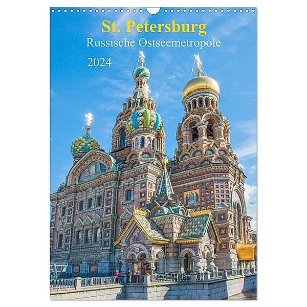 St. Petersburg - Russische Ostseemetropole (Wandkalender 2024 DIN A3 hoch), CALVENDO Monatskalender, pixs:sell