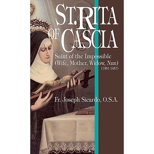 St. Rita of Cascia / TAN Books, Rev. Fr. Joseph Sicardo