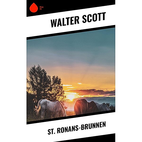 St. Ronans-Brunnen, Walter Scott