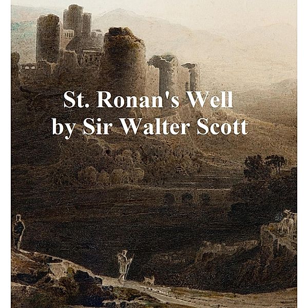 St. Ronan's Well, Walter Scott